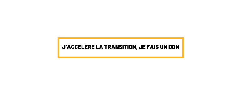 J'accélère la transition, je fais un don